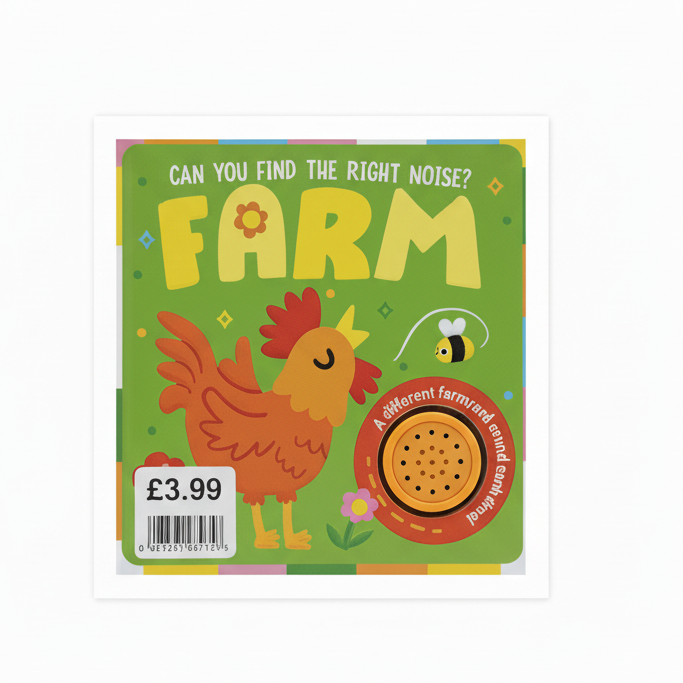 Can you find the right noise? Small Sound Book FARM - EPOS Stickered at £3.99 (jacket £6)