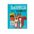 The Squirrels Who Squabbled board book